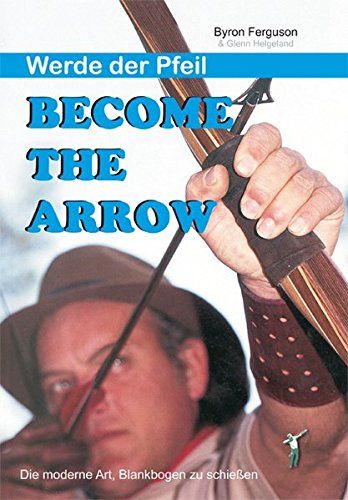 Become the Arrow Byron Ferguson
